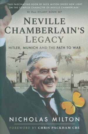 Neville Chamberlain's Legacy