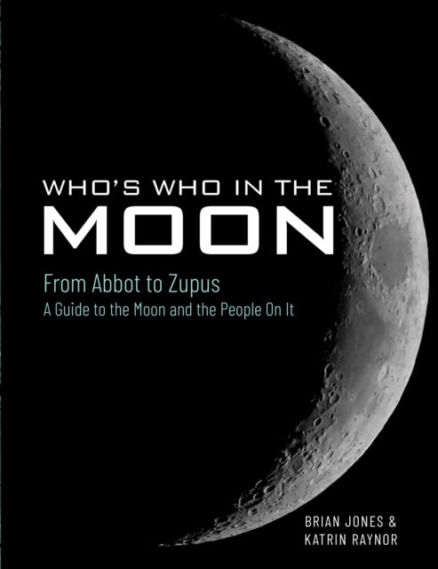 Book cover of: Who's Who In The Moon. By: Brian Jones