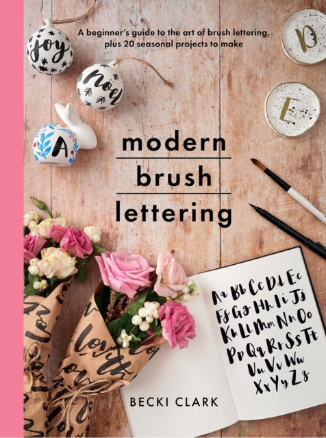 Book cover of: Modern Brush Lettering. By: Becki Clark
