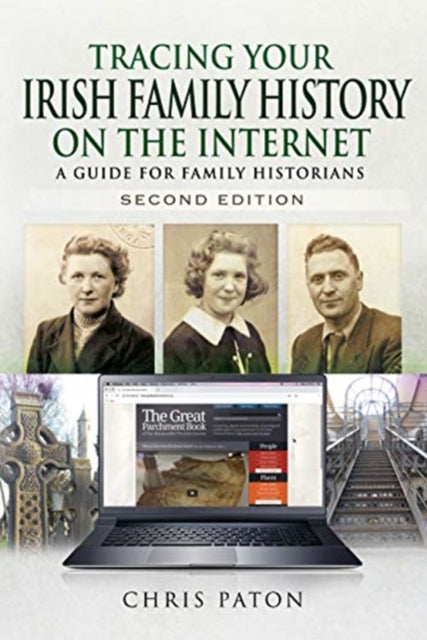 Book cover of: Tracing Your Irish Family History on the Internet. By: Chris Paton