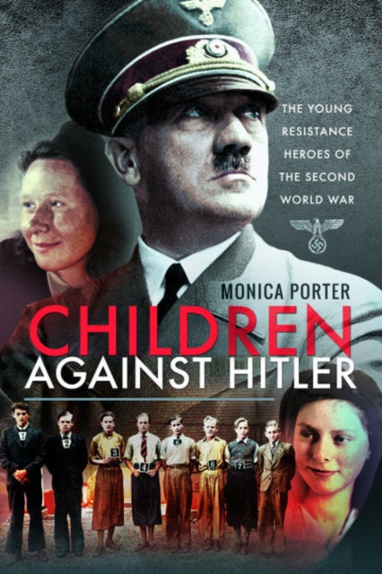 Book cover of: Children Against Hitler. By: Monica Porter