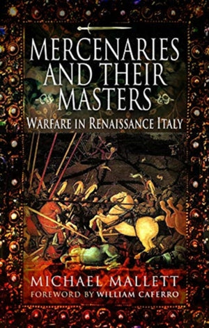 Mercenaries and Their Masters