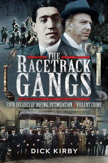 Book cover of: Racetrack Gangs. By: Dick Kirby