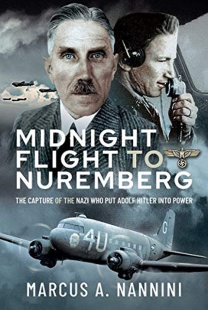 Book cover of: Midnight Flight to Nuremberg. By: Marcus Nannini