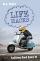 Book cover of: Life Hacks. By: Mary Louise Stone