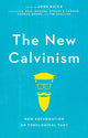 Book cover of: New Calvinism. By: Josh Buice