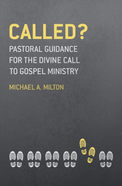 Book cover of: Called?. By: Michael A. Milton