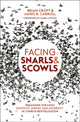 Book cover of: Facing Snarls and Scowls. By: Brian Croft