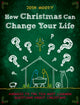 Book cover of: How Christmas Can Change Your Life. By: Josh Moody