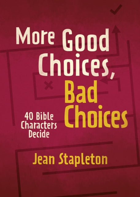 Book cover of: More Good Choices, Bad Choices. By: Jean Stapleton