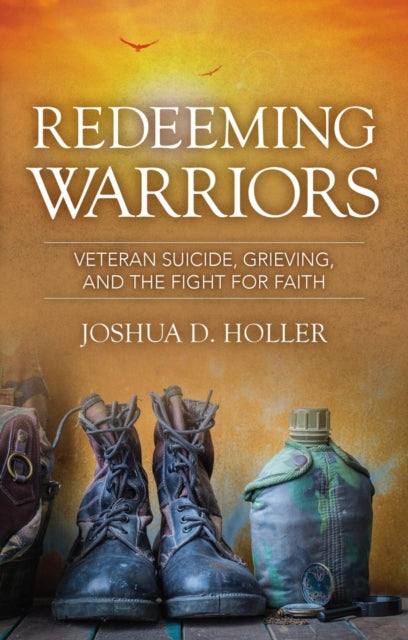 Book cover of: Redeeming Warriors. By: Josh Holler