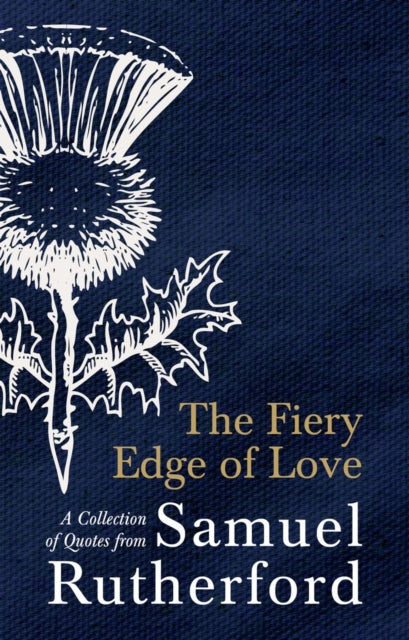 Book cover of: Fiery Edge of Love. By: Samuel Rutherford