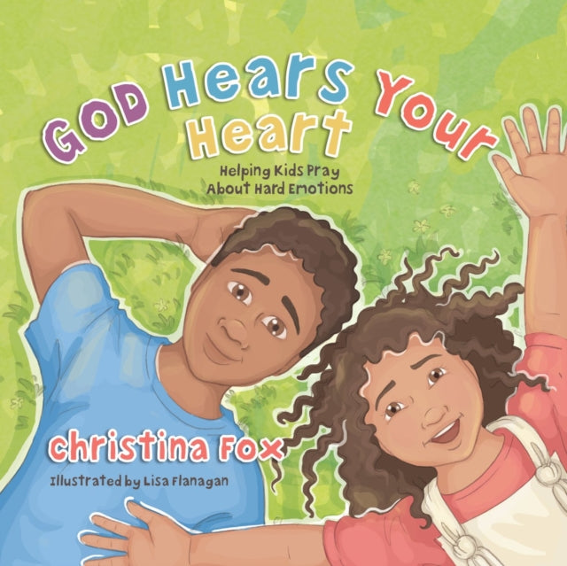 Book cover of: God Hears Your Heart. By: Christina Fox