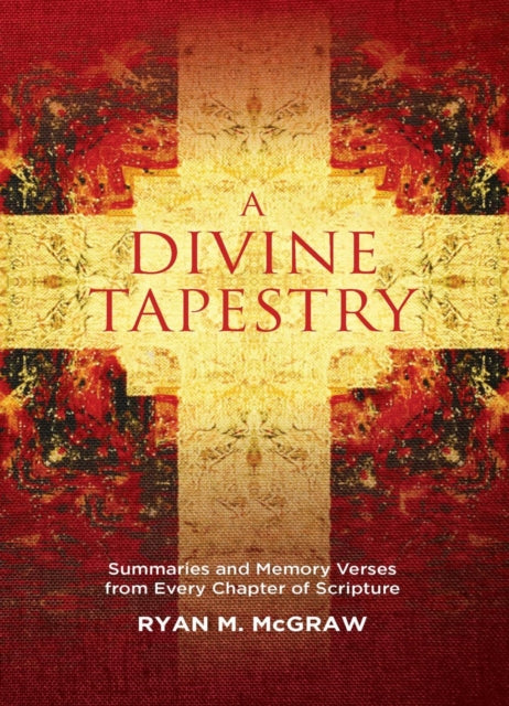 Book cover of: Divine Tapestry. By: Ryan M. McGraw
