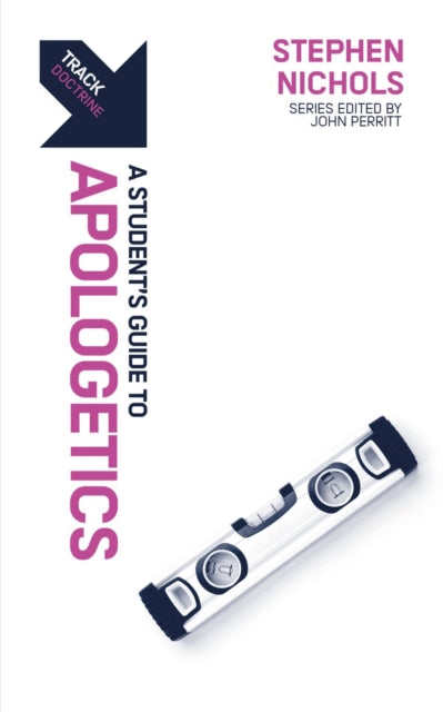Book cover of: Track: A Student's Guide to Apologetics. By: Stephen Nichols