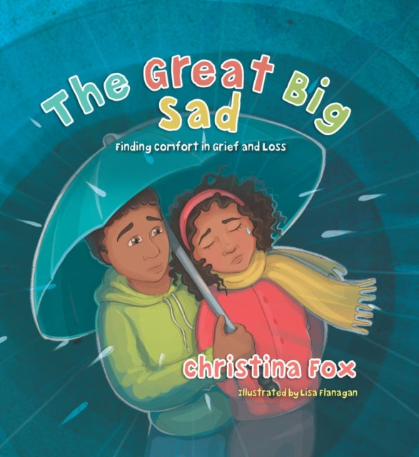 Book cover of: Great Big Sad. By: Christina Fox