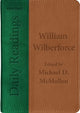 Book cover of: Daily Readings - William Wilberforce. By: Michael D. McMullen