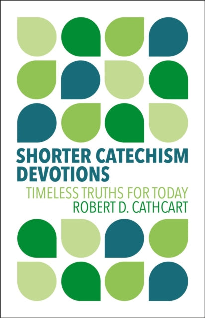 Book cover of: Shorter Catechism Devotions