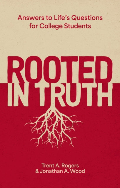 Rooted in Truth