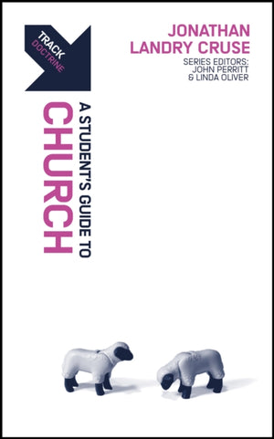 Track: A Student's Guide to the Church