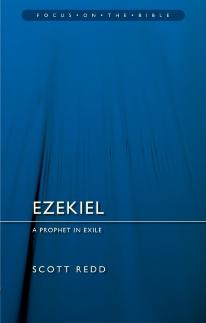 Ezekiel: A Prophet in Exile