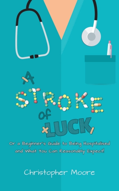 Book cover of: Stroke of Luck. By: Christopher Moore
