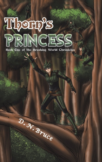 Book cover of: Thorn's Princess. By: D. N. Bruce