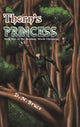 Book cover of: Thorn's Princess. By: D. N. Bruce