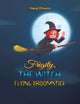 Book cover of: Frigity, the Witch: Flying Broomstick. By: Harp Dhami