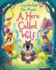 Book cover of: Hero Called Wolf. By: Lucy Rowland