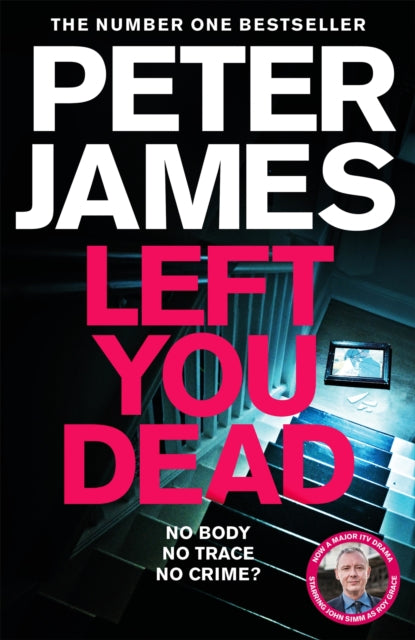 Book cover of: Left You Dead. By: James, Peter