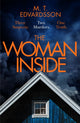 Book cover of: Woman Inside. By: M. T. Edvardsson