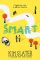 Smart, A Mysterious Crime, a Different Detective 9781529009217 Kim Slater