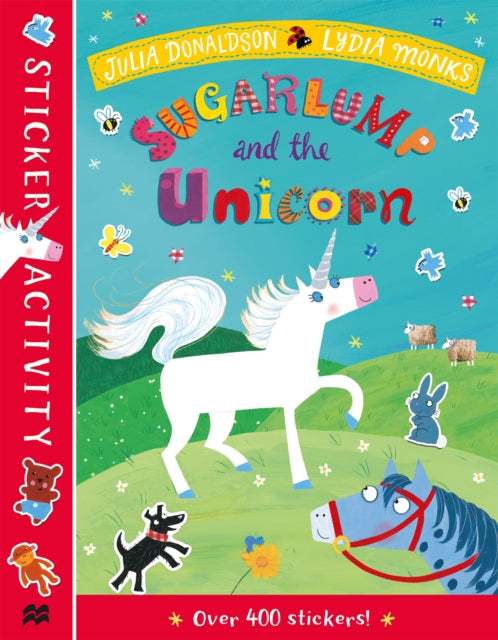 Book cover of: Sugarlump and the Unicorn Sticker Book. By: Julia Donaldson