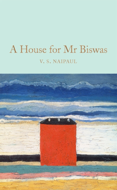 Book cover of: A House for Mr Biswas. By: V. S. Naipaul