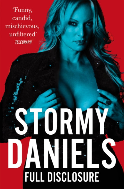 Book cover of: Full Disclosure. By: Stormy Daniels