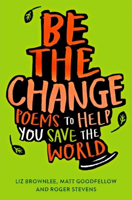 Book cover of: Be The Change. By: Liz Brownlee
