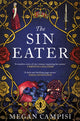 Book cover of: Sin Eater. By: Megan Campisi