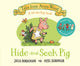 Hide-and-Seek Pig, A Lift-the-flap Story 9781529023541 Julia Donaldson