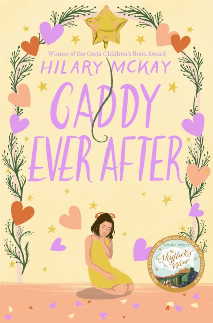 Book cover of: Caddy Ever After. By: Hilary McKay