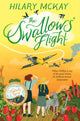Book cover of: Swallows' Flight. By: Hilary McKay