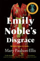 Book cover of: Emily Noble's Disgrace. By: Mary Paulson-Ellis