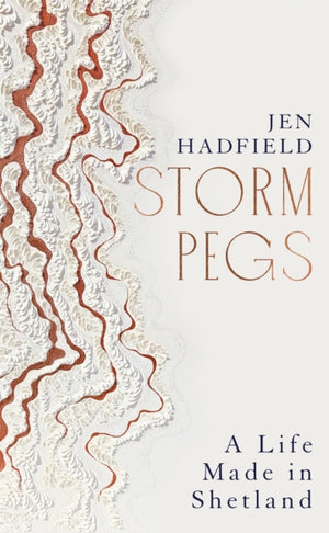 Storm Pegs, A Life Made in Shetland