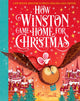 How Winston Came Home for Christmas, A Christmas Story in Twenty-Four-and-a-Half Chapters 9781529041576 Alex T. Smith
