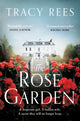 Book cover of: Rose Garden. By: Tracy Rees