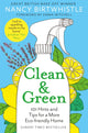 Clean & Green, 101 Hints and Tips for a More Eco-Friendly Home 9781529049749 Nancy Birtwhistle
