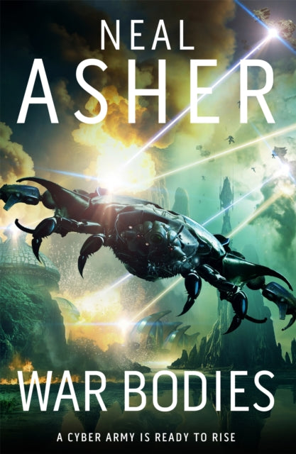 Book cover of: War Bodies. By: Neal Asher