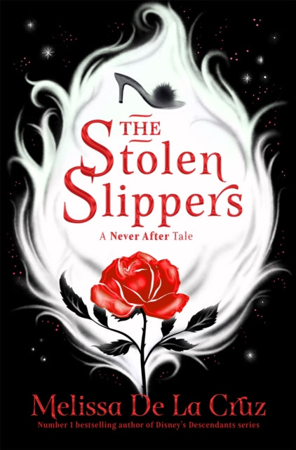 Book cover of: Stolen Slippers. By: Melissa de la Cruz