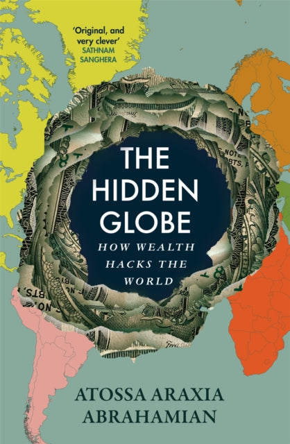Book cover of: Hidden Globe. By: Atossa Abrahamian