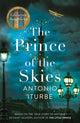 Book cover of: Prince of the Skies. By: Antonio Iturbe